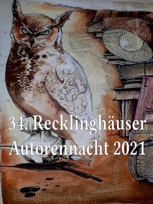 cover image of 34. Recklinghäuser Autorennacht 2021